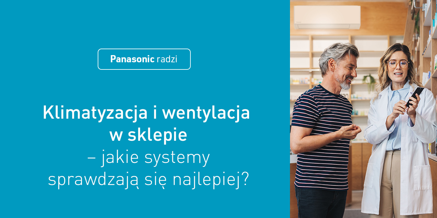 Klimatyzacja i wentylacja w sklepie – jak zapewnić komfort klientom i pracownikom?